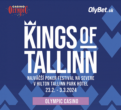 Hrajte už dnes o Kings of Tallinn €500.000 GTD! Olympic Casino Eurovea ponúka balíček v hodnote €2.000!