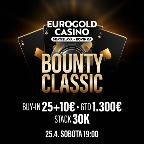 EuroGold Casino Rovinka dnes hostí Saturday Bounty Classic o 1.300€