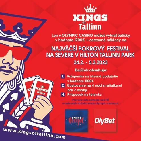 Hrajte v sobotu o Kings of Tallinn! Olympic Casino Trnava ponúka balíček v hodnote €1.700!