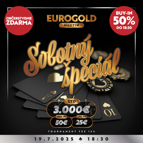 V Eurogold Game Club & Poker Martin tento víkend Špeciál s garanciou €3.000