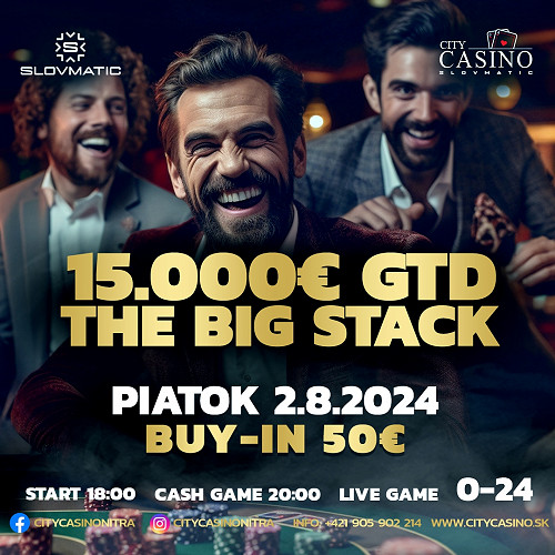 Ďalší skvelý piatok v City Casino Nitra. The Big Stack ponúkne garanciu €15.000