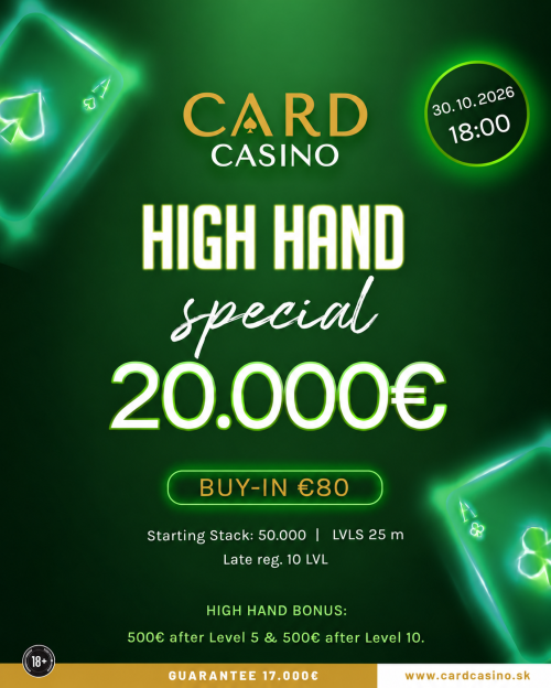 HIGH HAND SPECIAL o 20.000 € ovládne piatok v Card Casino Šamorín! Na hráčov čakajú aj atraktívne bonusy