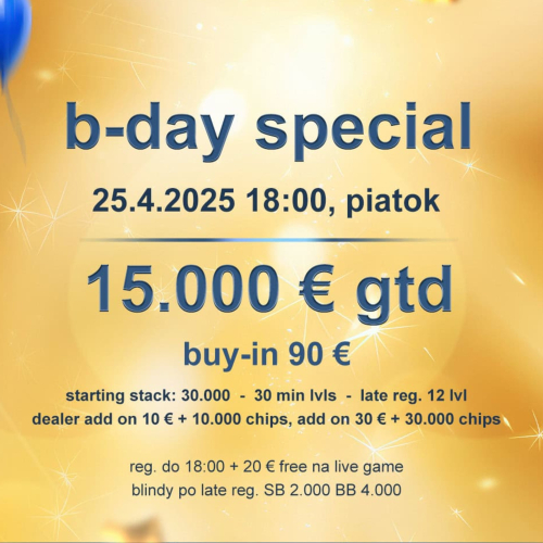 Casino excel v Poprade oslavuje narodeniny: B-DAY SPECIAL ponesie v piatok garanciu 15.000 €!