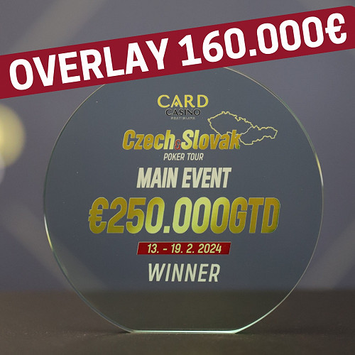 MEGA OVERLAY 160.000€ na Main Eventu CZ-SK Tour. Aké flighty nás ešte čakajú?