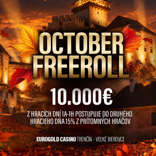 Október v Eurogold Casino: October Freeroll o 10.000 € ponúkne prvý buy-in zdarma aj flighty v Martine