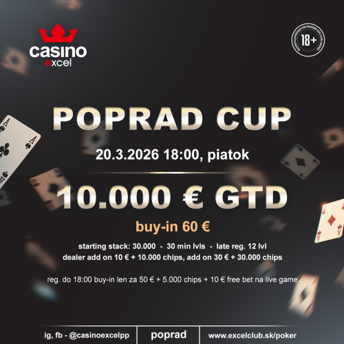 POPRAD CUP už tento piatok s garanciou 10.000 €! Casino Excel predstavuje aj májový BORDER POKER BATTLE o 25.000 €