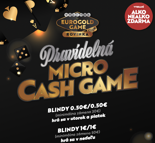 EuroGold Game Club v Rovinke predstavuje pravidelné micro cash game