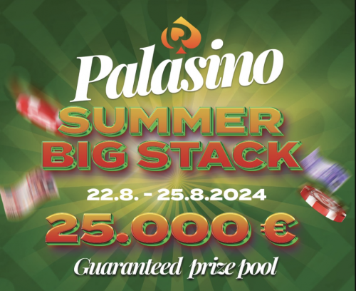 Viacdňový turnaj s garanciou €25.000! Summer Big Stack štartuje v Palasine už vo štvrtok