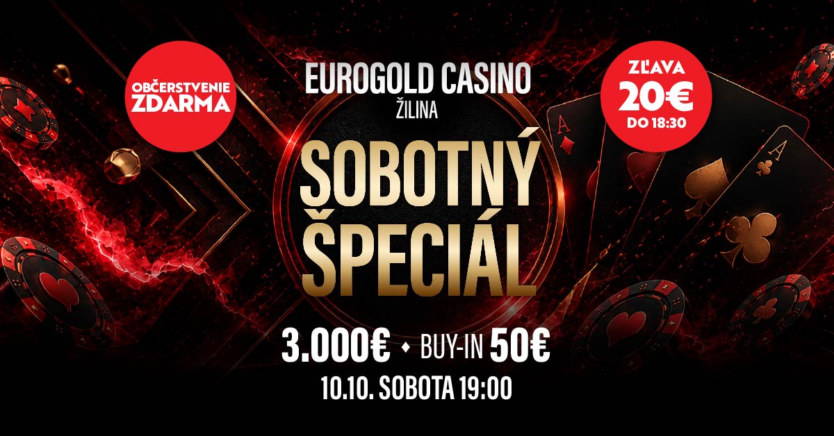 Eurogold Casino Žilina – Sobotný Špeciál 3.000 €
